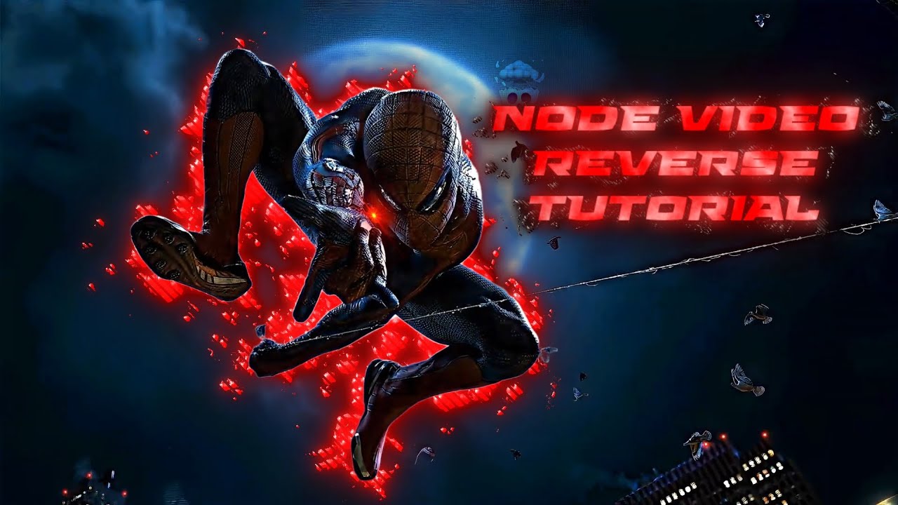 Node Video Reverse Tutorial