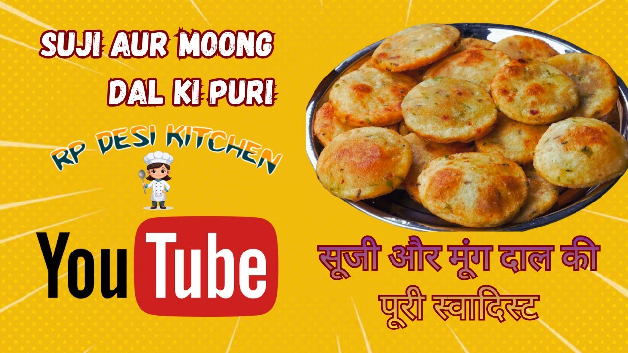 Suji Aur Moong Dal Ki Puri / सूजी और मूंग दाल की पूरी स्वादिस्ट रेसिपी