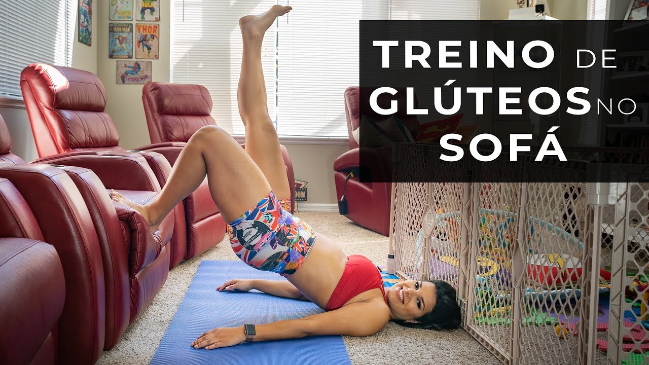 Treino de Glúteos no Sofá | Bumbum durinho