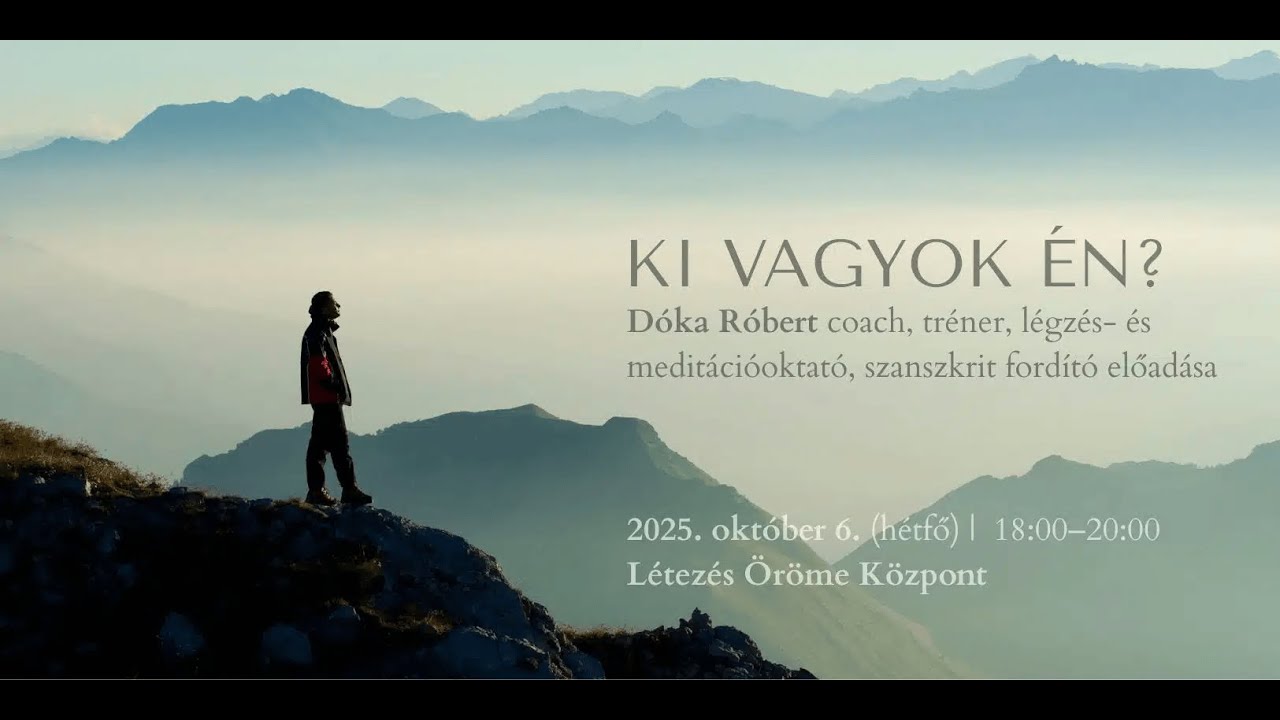 Az önmegismerés útjai I Dóka Róbert