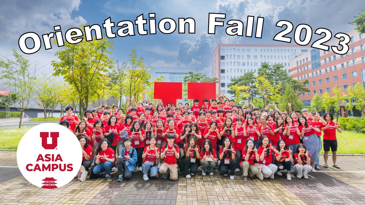 Welcome, all Utah Fresh Class! I Fall 2023 I U Asia Campus