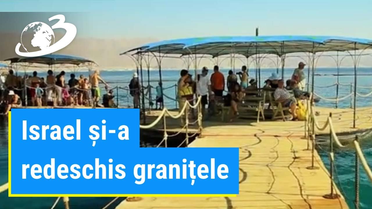 Pelerinaje şi vacanţe reluate, Israel şi-a redeschis graniţele după 20 de luni