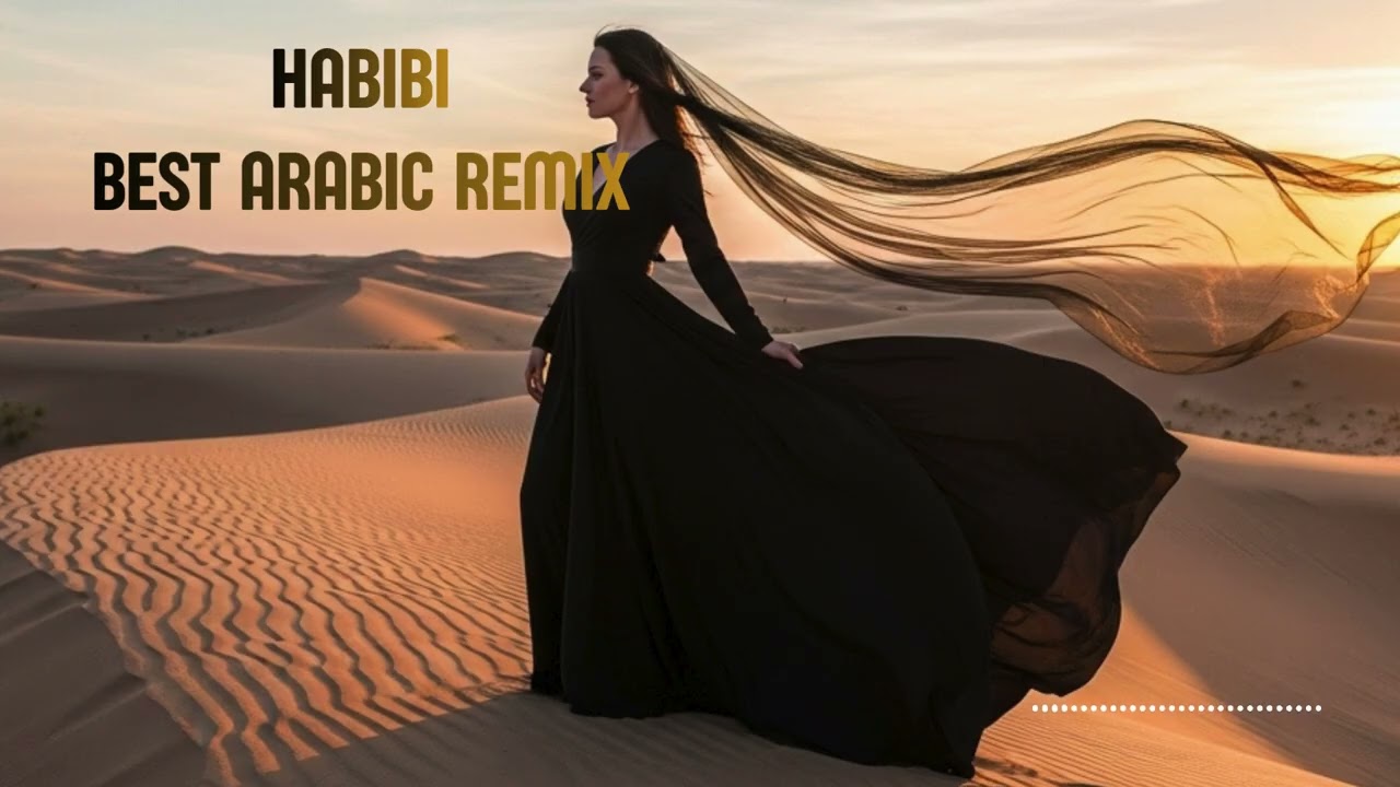 Nice Music Habibi Remix 2026 🔥 Arabic Chill & Dance Music Viral