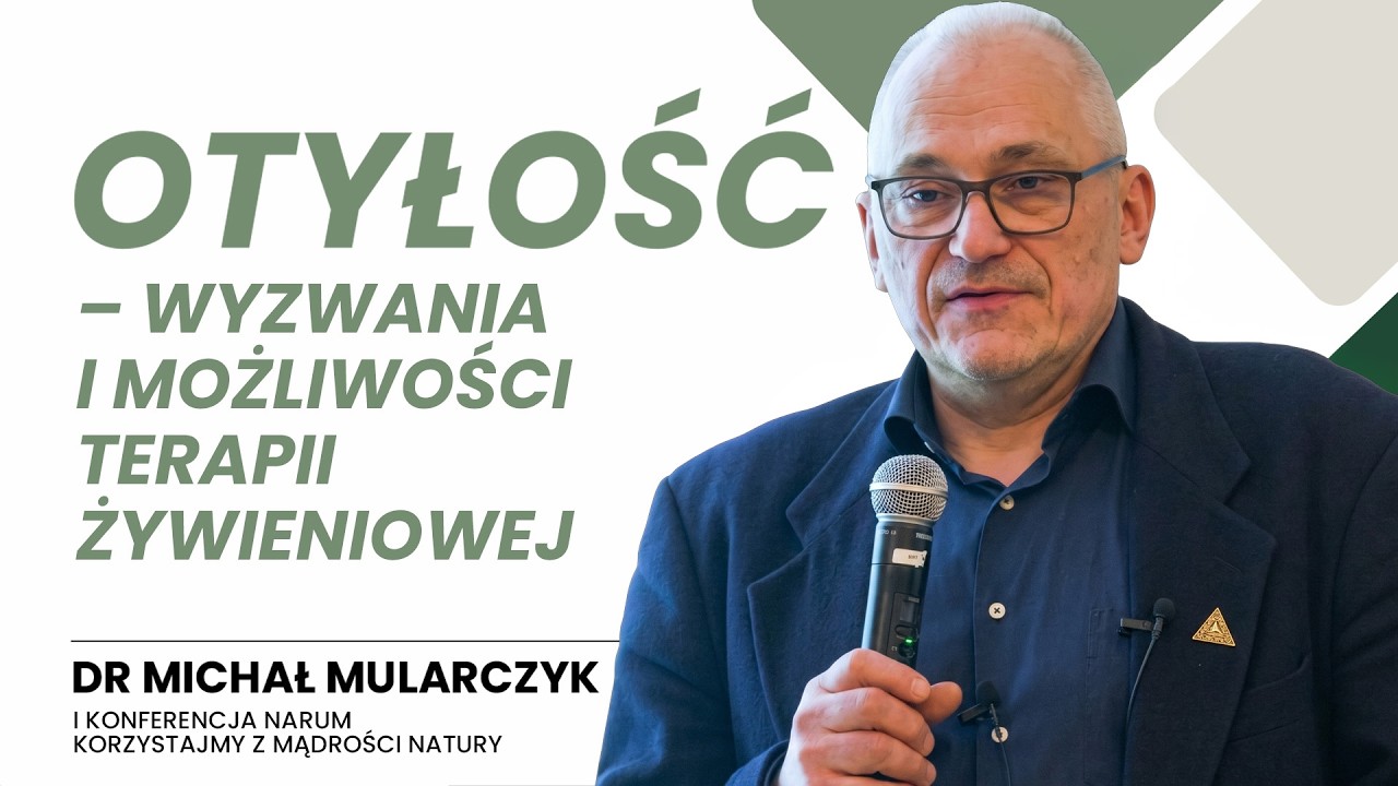 Otyłość &ndash; wyzwania i możliwości terapii żywieniowej | dr Michał Mularczyk | Narum | Narine Academy