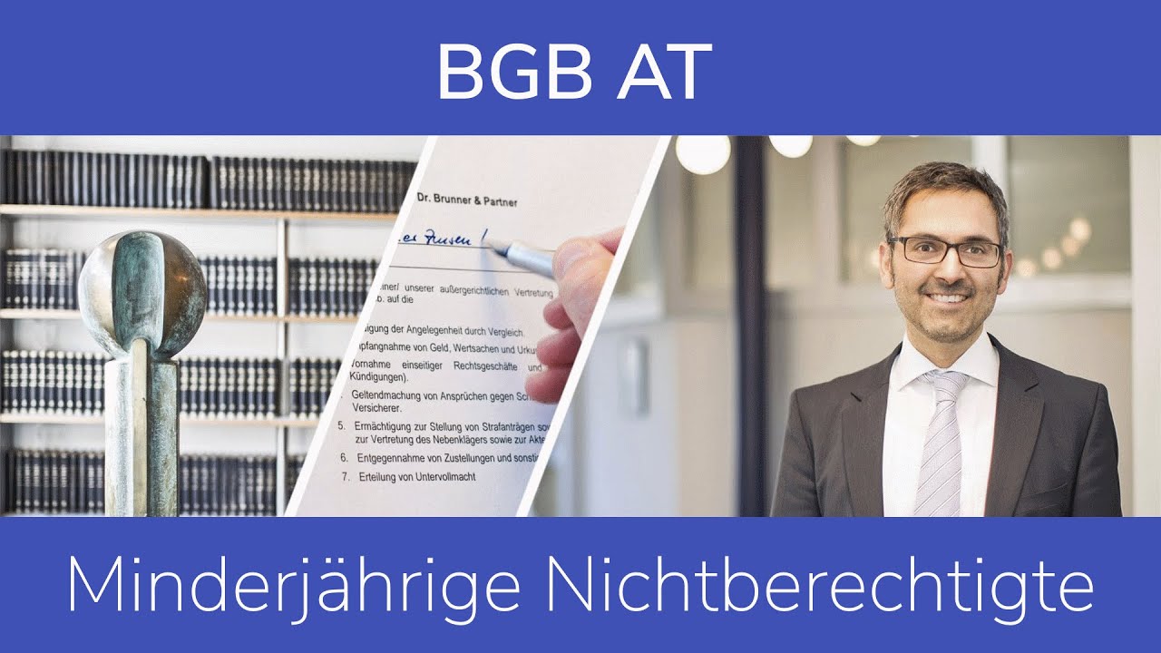 BGB AT: Minderjährige Nichtberechtigte