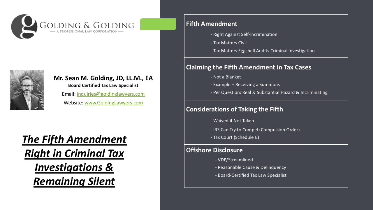 The Fifth Amendment Right in Criminal & Civil Tax Investigations Against Self Incrimination