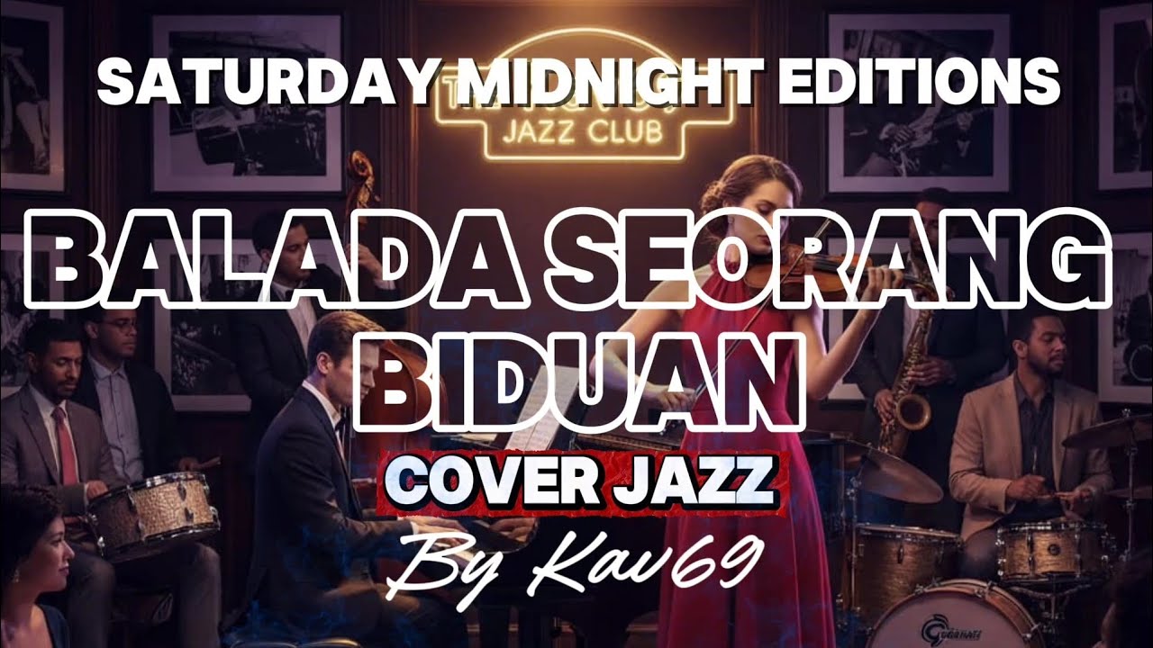 🎵BALADA SEORANG BIDUAN—BIMBO ( COVER SONG ) | SATURDAY MIDNIGHT EDITIONS