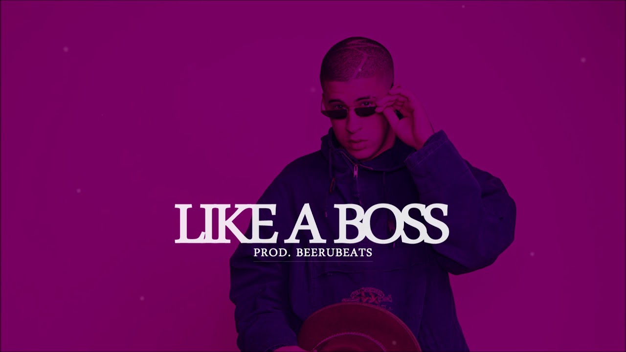 Like A Boss - Bad Bunny x Lary Over x Arcangel x Bryant Myers Type Beat (Prod. BeeruBeats)