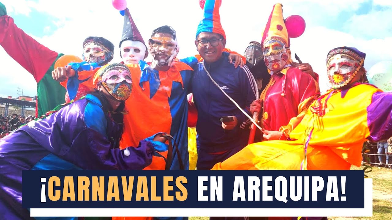 ¡Volvieron los Carnavales en Arequipa!