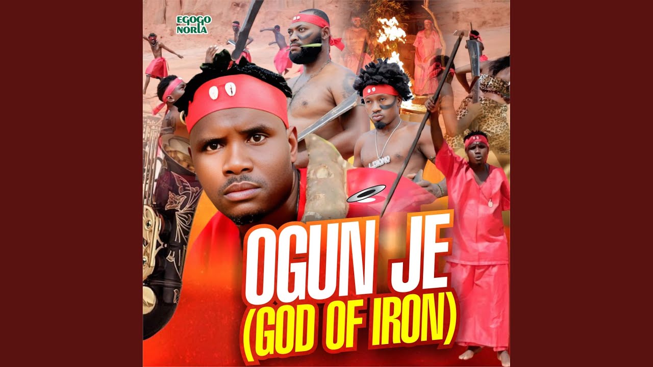 Ogun je (God of Iron)
