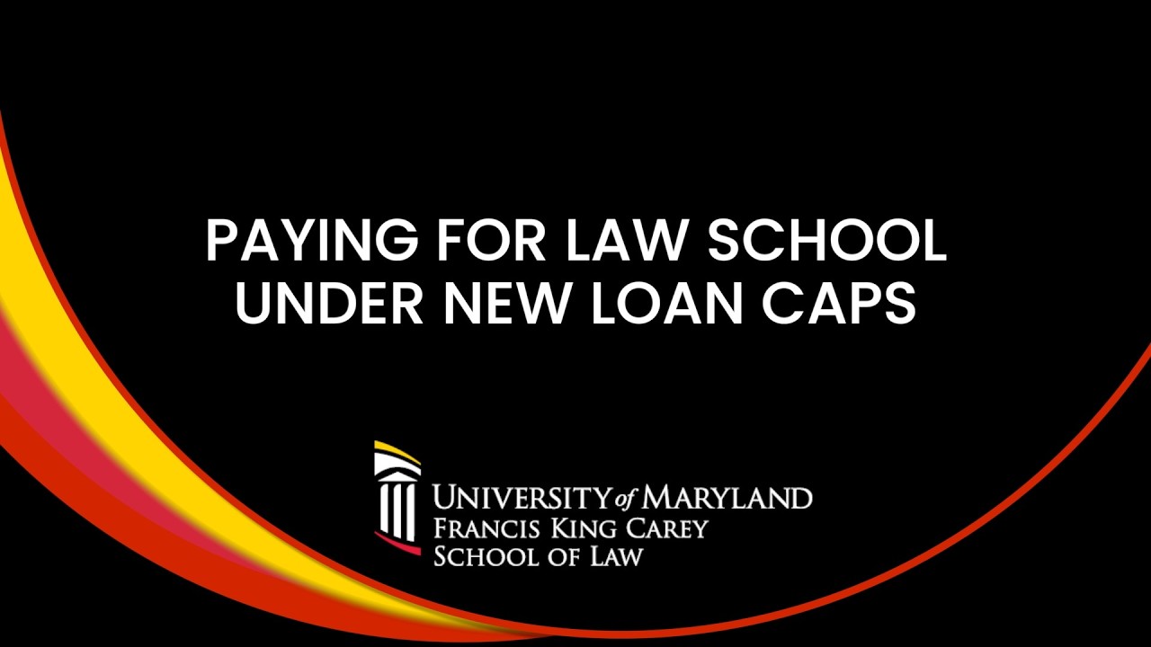 Paying for Law School Under New Loan Caps