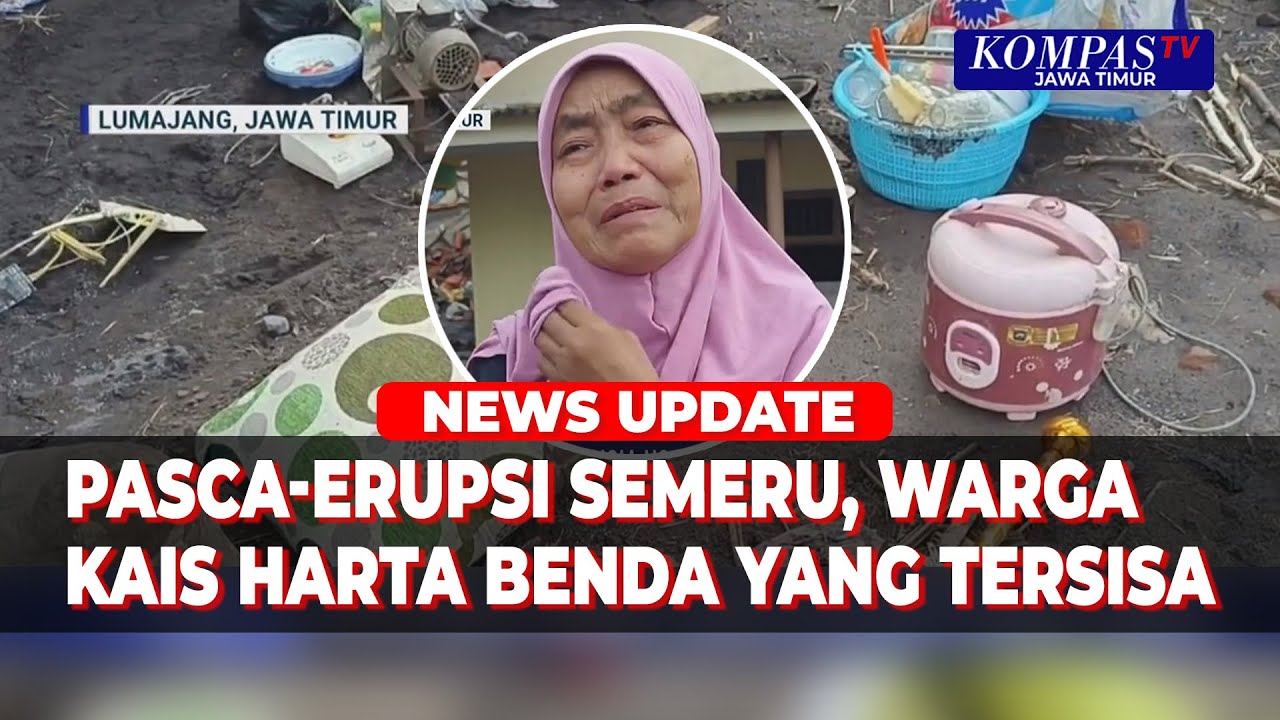 Rumah Diterjang Erupsi Semeru, Warga Cari Sisa Barang yang Masih Bisa Dipakai