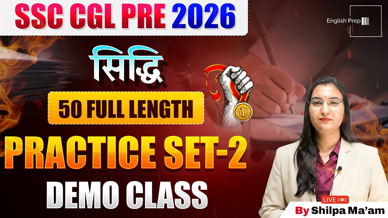 SSC CGL 2026 | 50 Full Length Practice Sets | Set-2 Demo Class | By Shilpa Ma’am