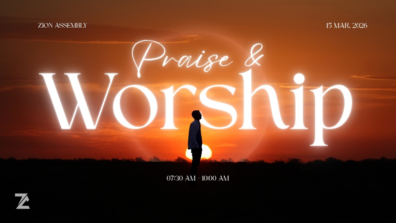 Zion Assembly | Sunday Service Live From Zion Assembly | 15.03.2026