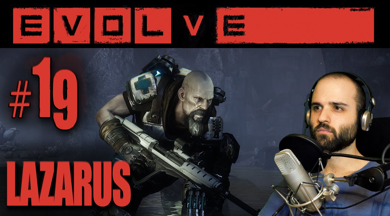 EVOLVE #19 LAZARUS!!! | Gameplay Español