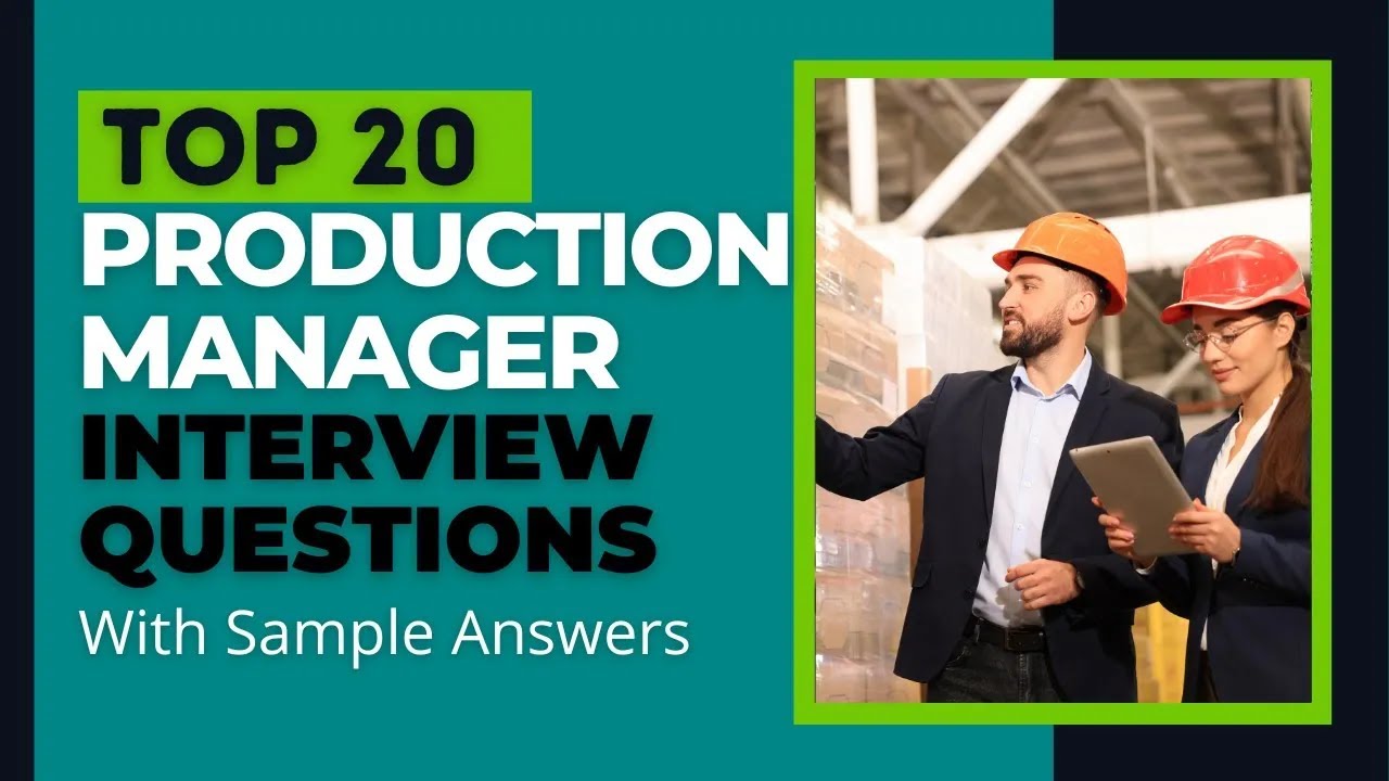 Production Manager Interview Questions and Answers for 2026