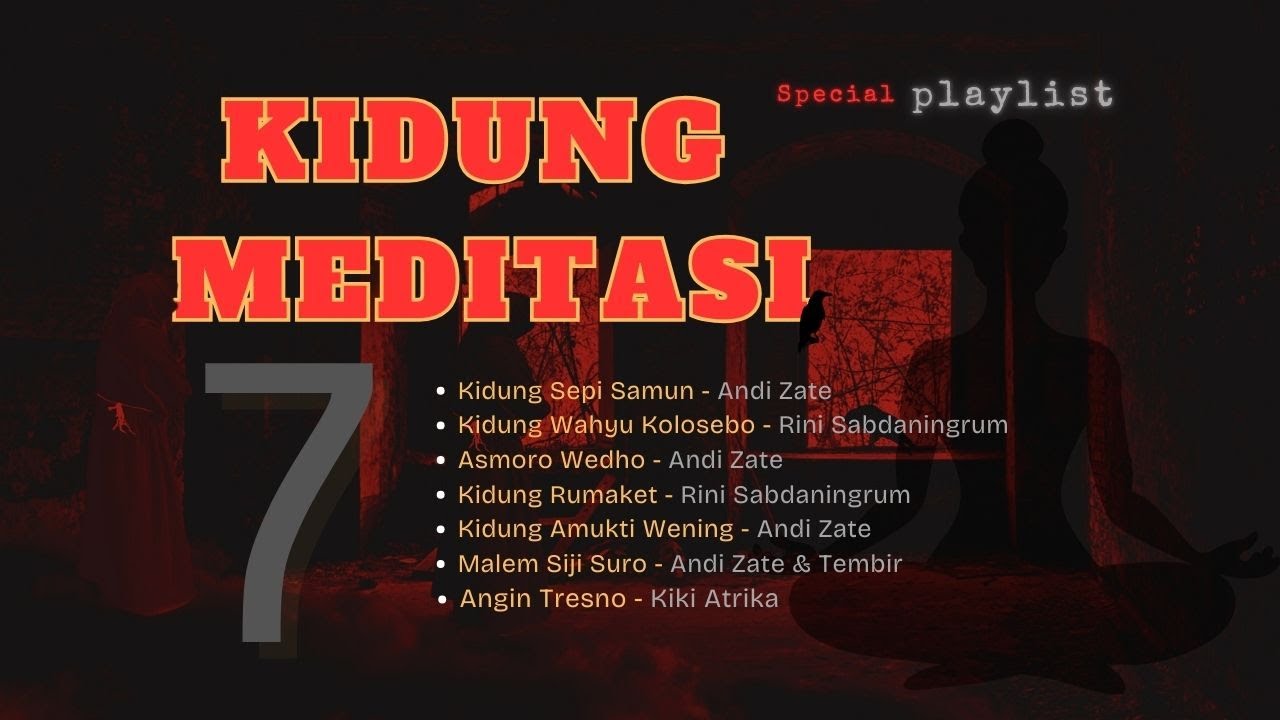 7 Kidung Jawa Untuk Meditasi - Pitulungan Batin