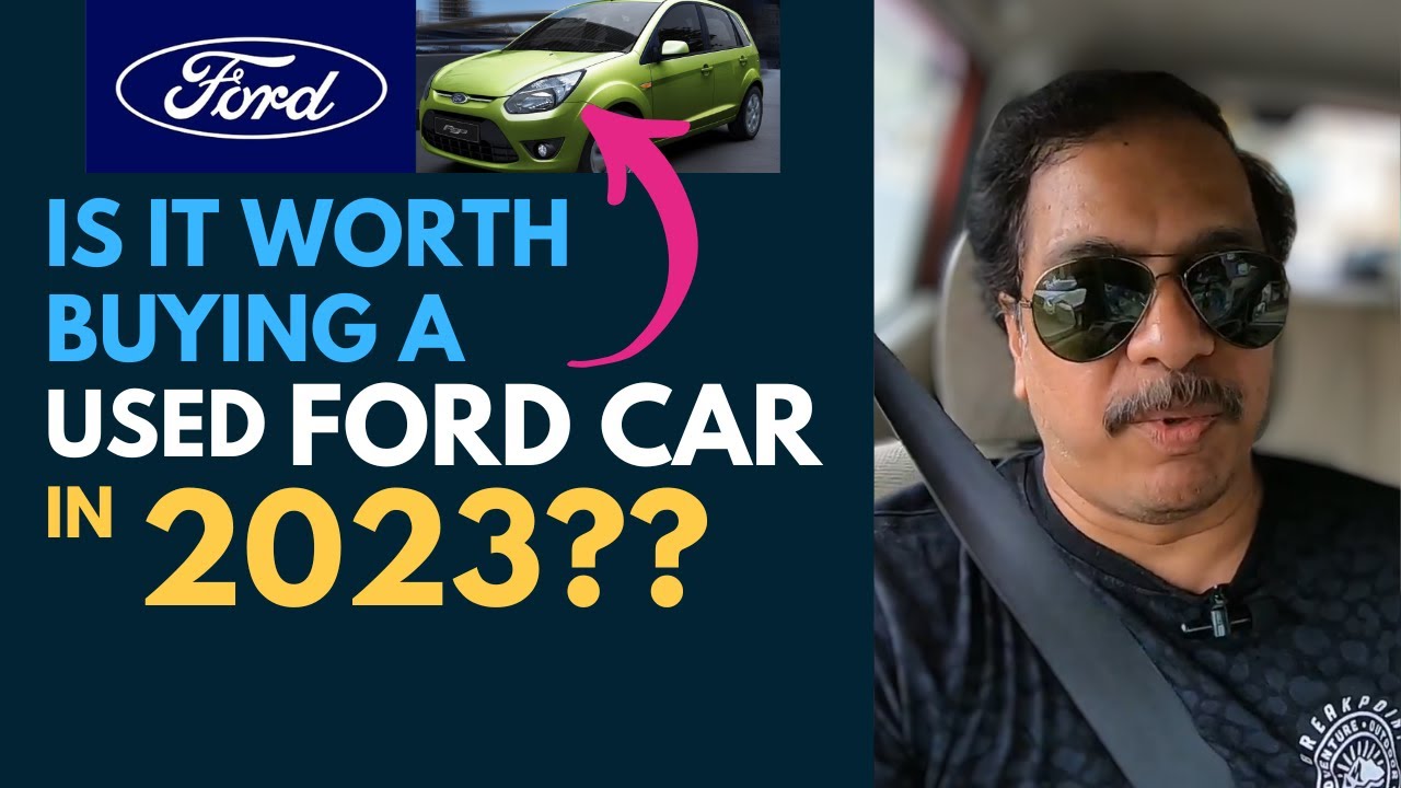 Should You Buy a Used FORD Car in 2023?