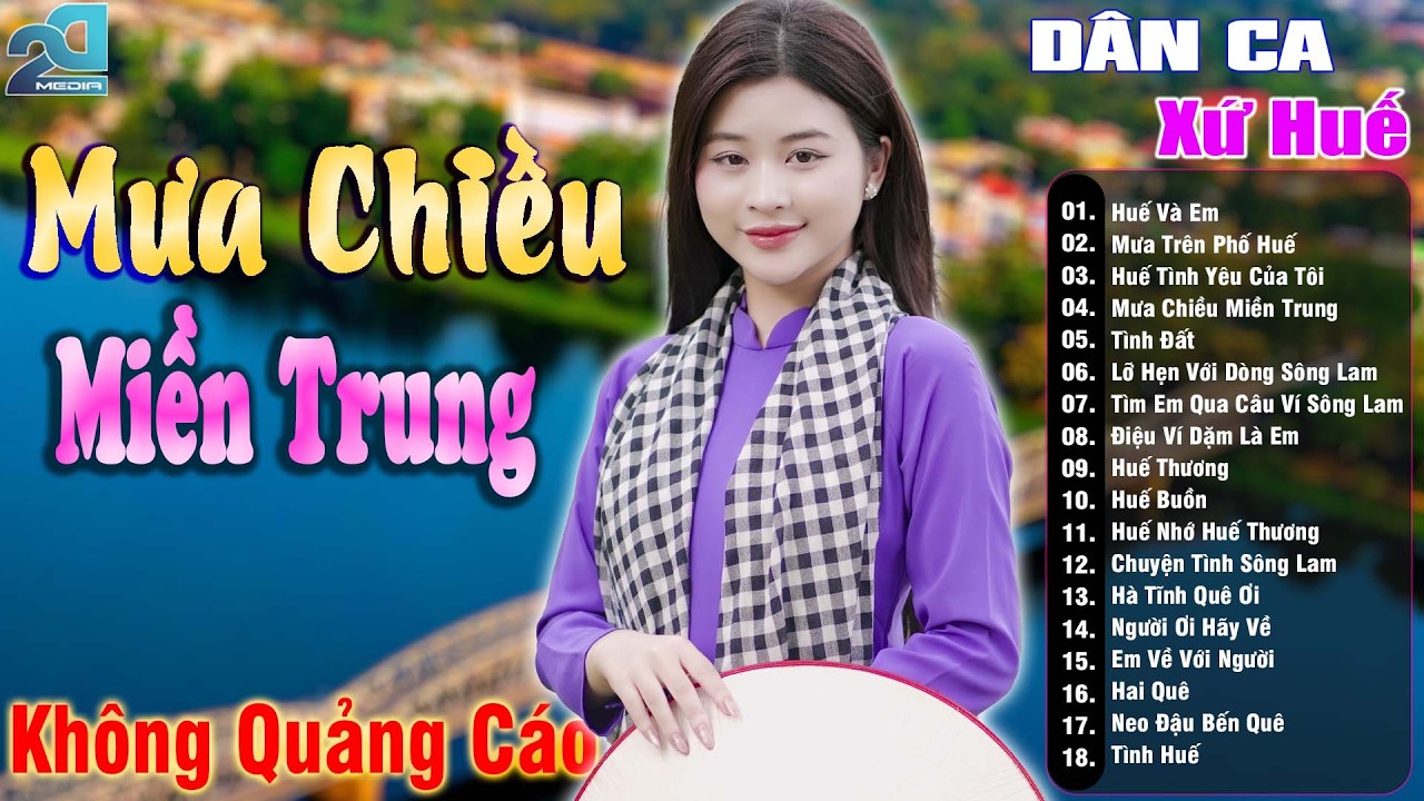 Mưa Chiều Miền Trung - Nhạc Trữ Tình Xứ Nghệ SAY ĐẮM MỚI LẠ CỰC HAY, Nhạc Dân Ca Xứ Huế Mộng Mơ