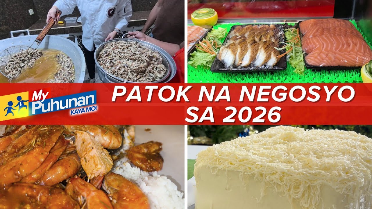 ‘My Puhunan: Kaya Mo!’: Mga patok na negosyo ngayong 2026, alamin!