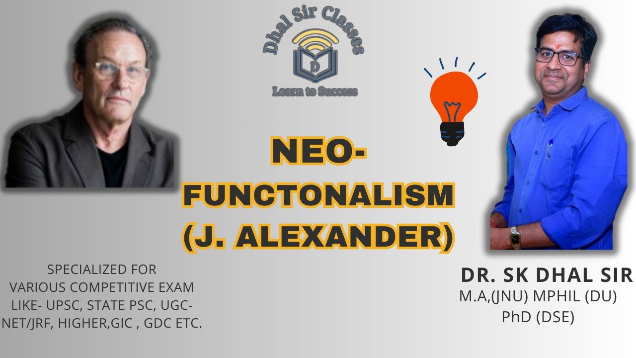 Neo- Functionalism | J. Alexander | Sociological Theory | DR. SK DHAL SIR | #sociology #ugcnet #upsc