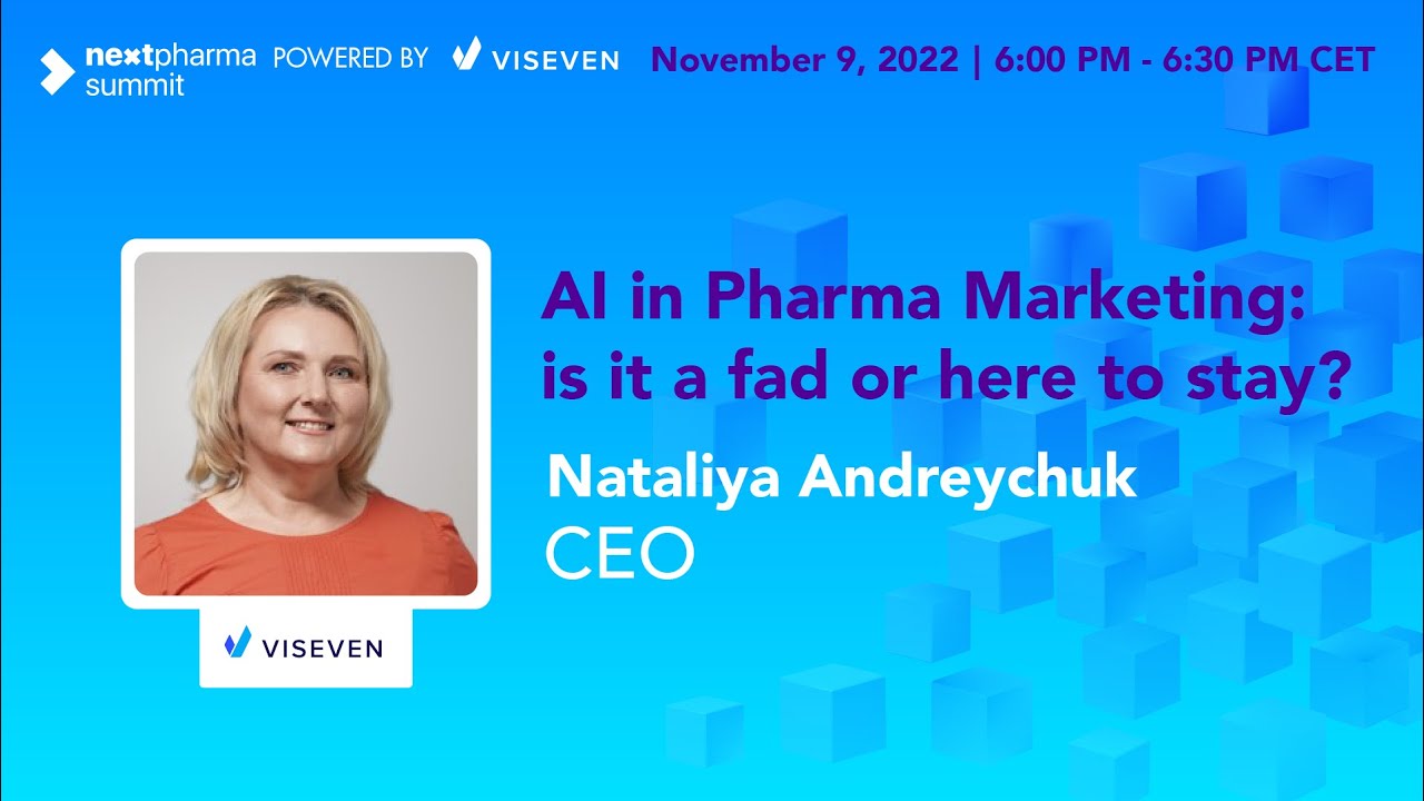 AI in Pharma Marketing: is it a fad or here to stay? - Nataliya Andreychuk