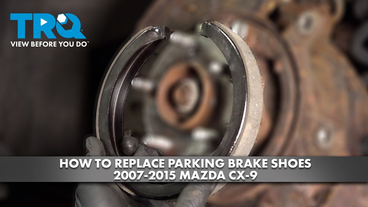 Как заменить колодки стояночного тормоза на Mazda CX-9 2007-2015 годов