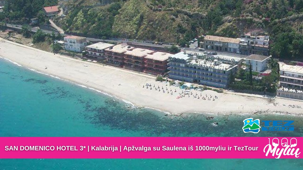 SAN DOMENICO HOTEL 3* | Kalabrija | Viešbučių apžvalga su Saulena iš 1000myliu ir TezTour
