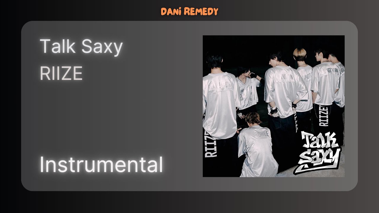 [INSTRUMENTAL] RIIZE - Talk Saxy