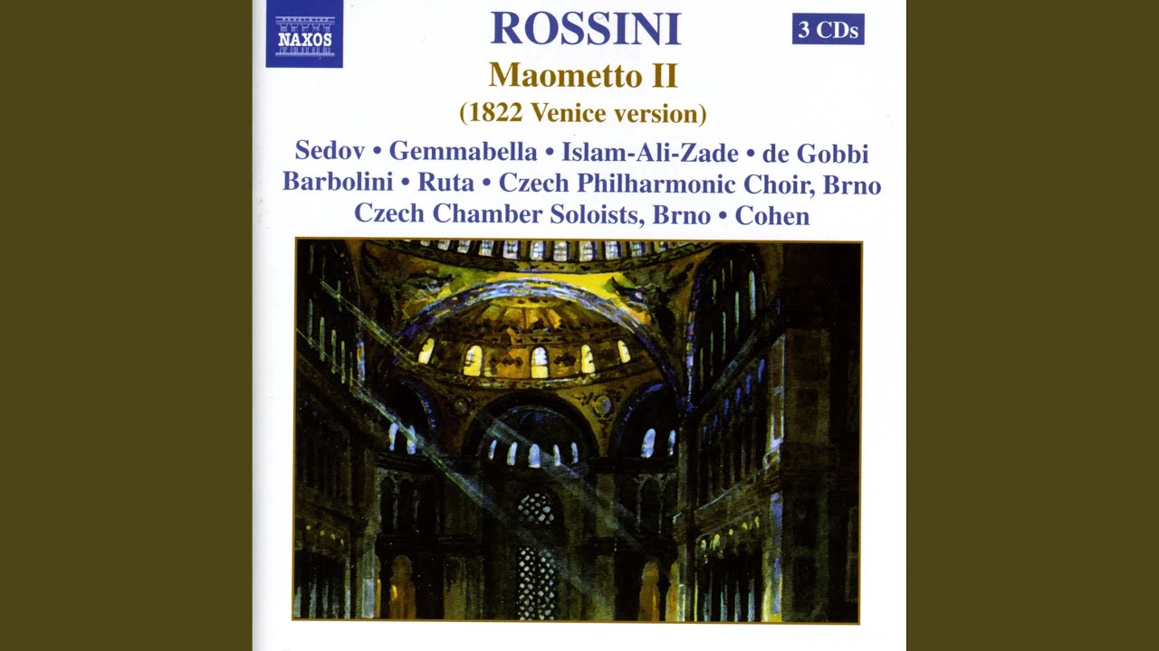 Maometto secondo (Venice Version) : Act I: Sinfonia - Maestoso-Allegro