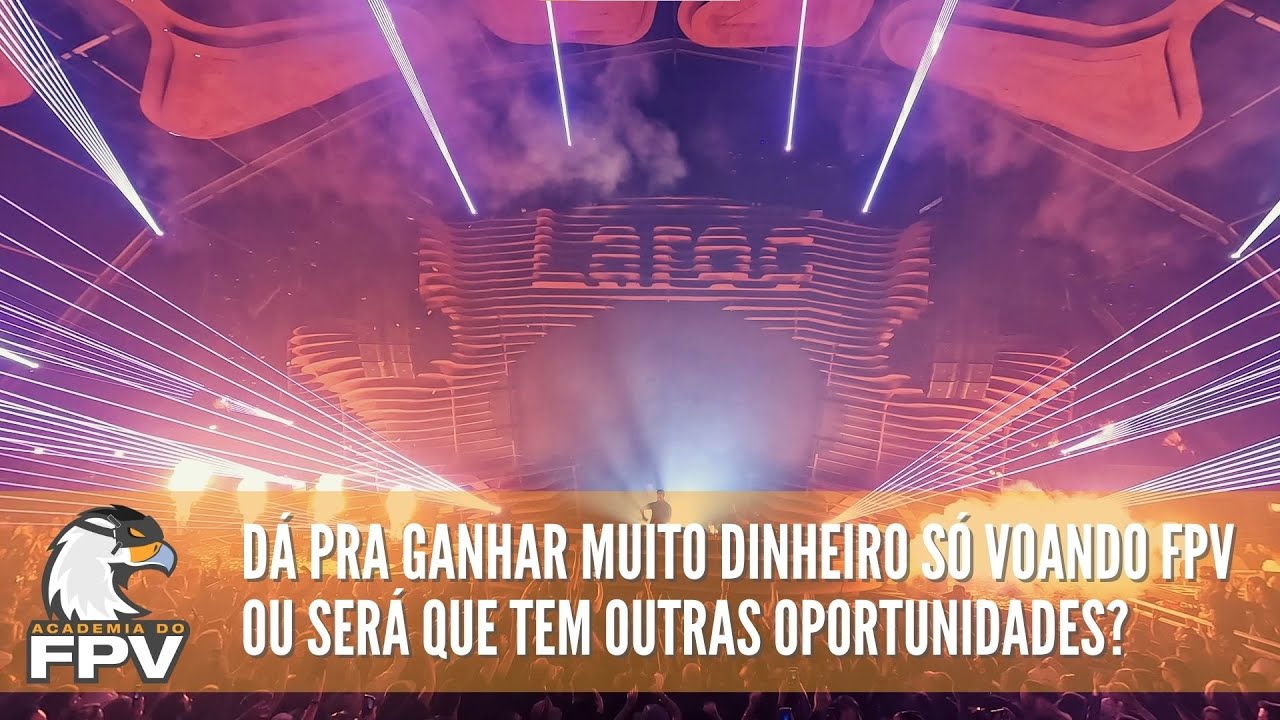 Drone FPV: Quanto cobrar por um trabalho com drones de FPV? Será que dá pra viver só do FPV?
