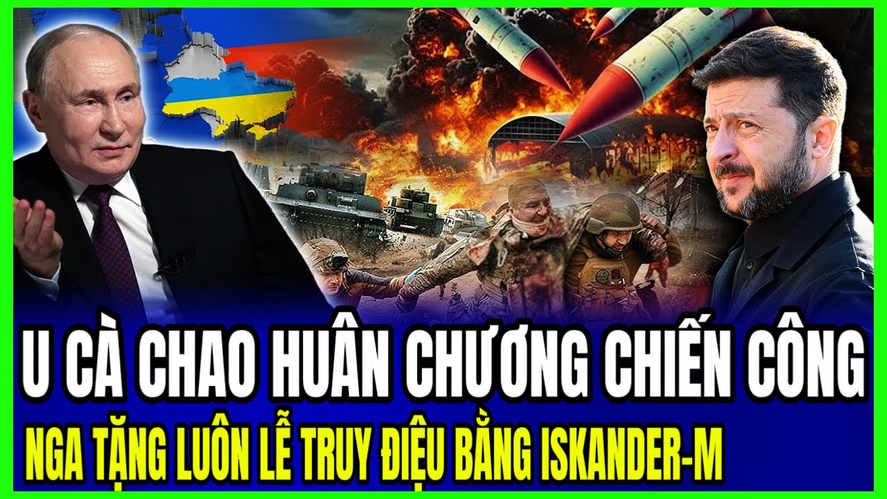 U C&agrave; Chao Hu&acirc;n Chương Chiến C&ocirc;ng: Nga Tặng Lu&ocirc;n Lễ Truy Điệu Bằng Iskander - M | LSQS Luận Đ&agrave;m