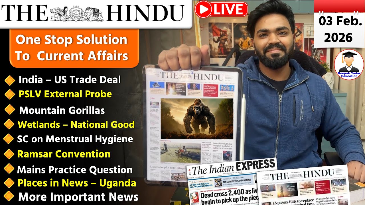 3 February  2026 | The Hindu Newspaper Analysis Today | Editorial Analysis  | Current Affairs Today