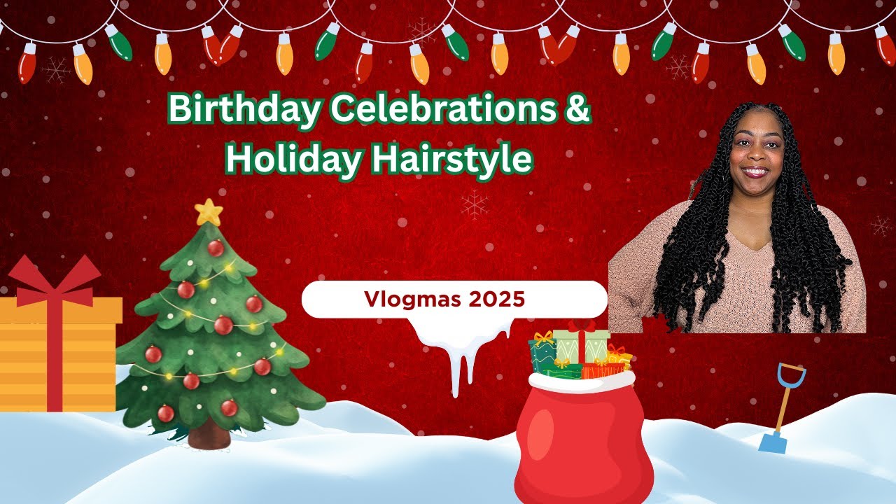Vlogmas 2025, день 1 | Празднование дня рождения + простой урок по праздничной прическе