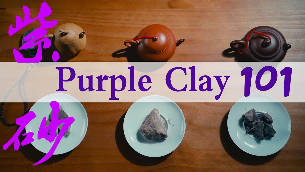 Purple Clay (Zi Sha) 101