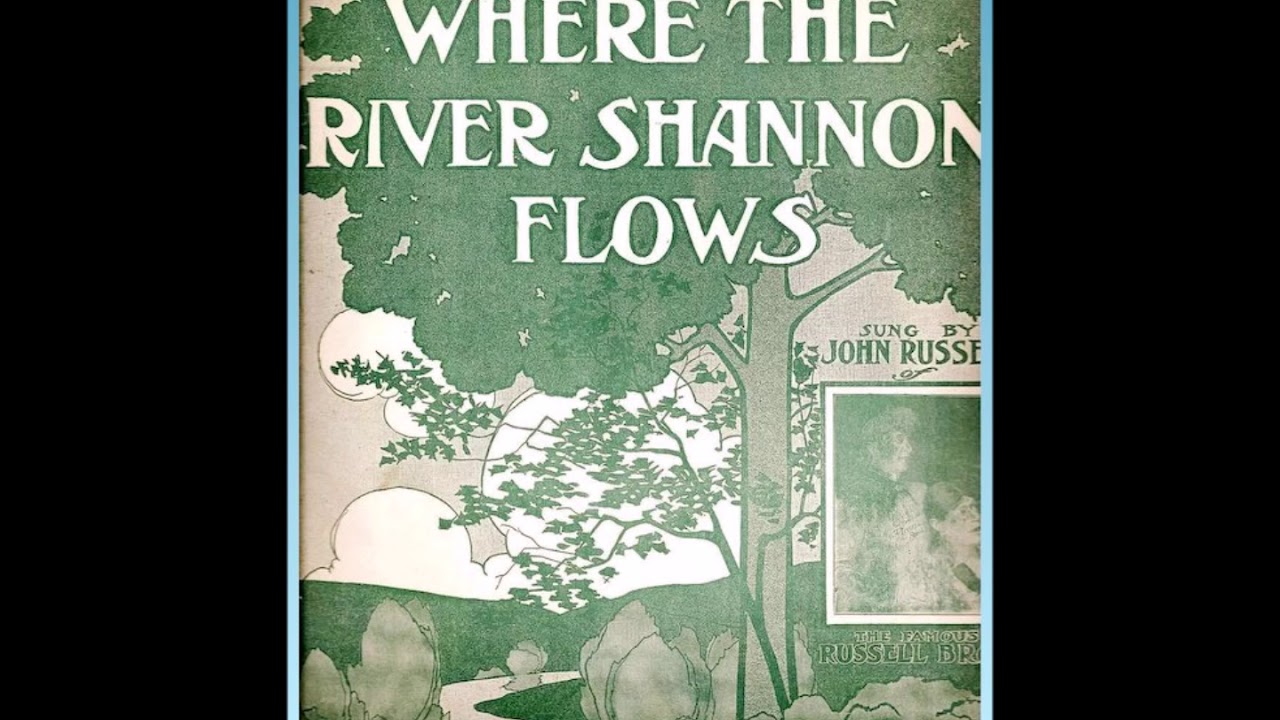 Harry MacDonough - Where The River Shannon Flows 1910 (The Irish Swanee River)