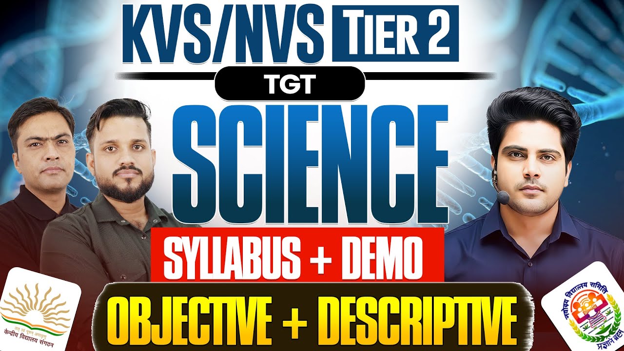 KVS NVS TGT TIER 2 Science Syllabus 2026 Object + Descriptive | Demo Class by Sachin Academy