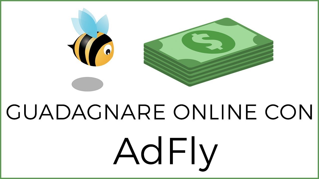 Come Guadagnare Online Condividendo Link (AdFly)