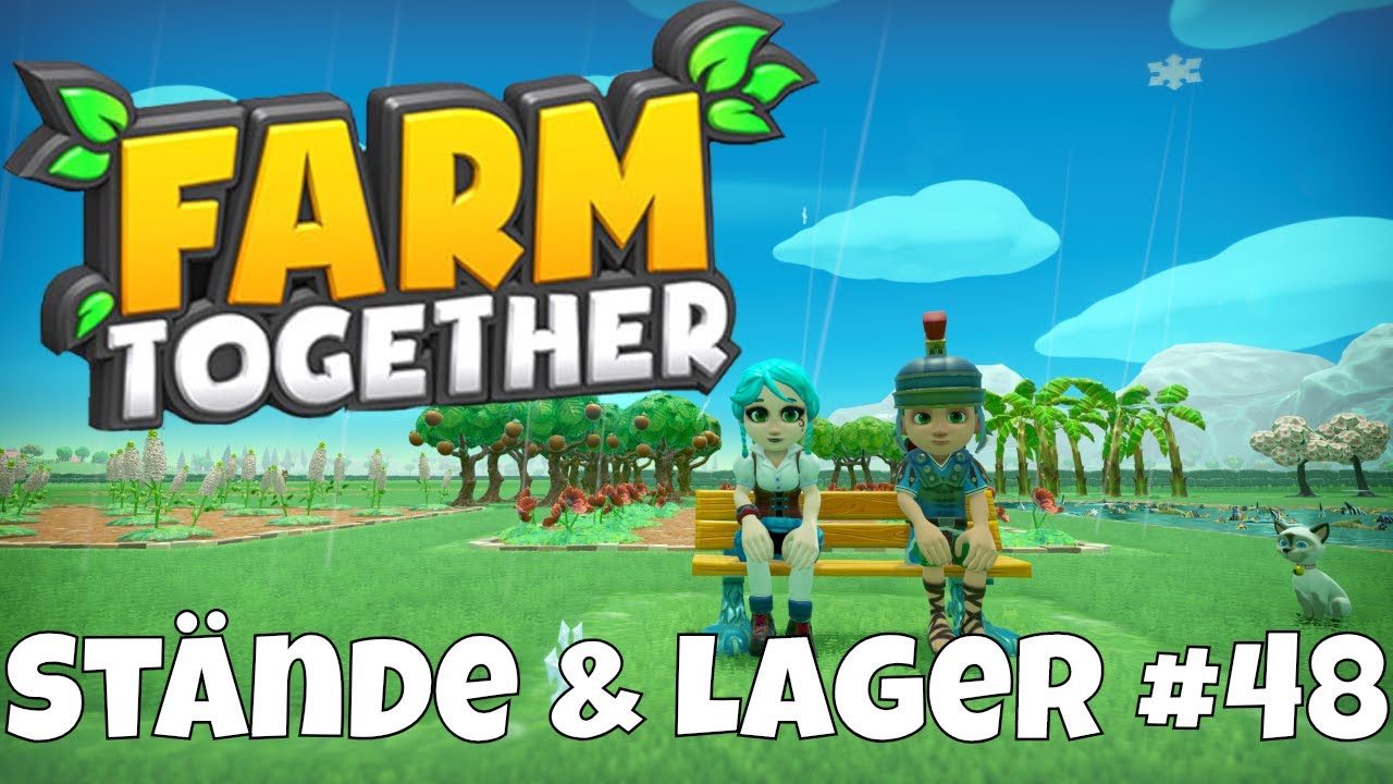 FARM TOGETHER Verkaufsstände & Lagerplatz Wie wichtig sind sie? #48 Tipps & Tricks Deutsch