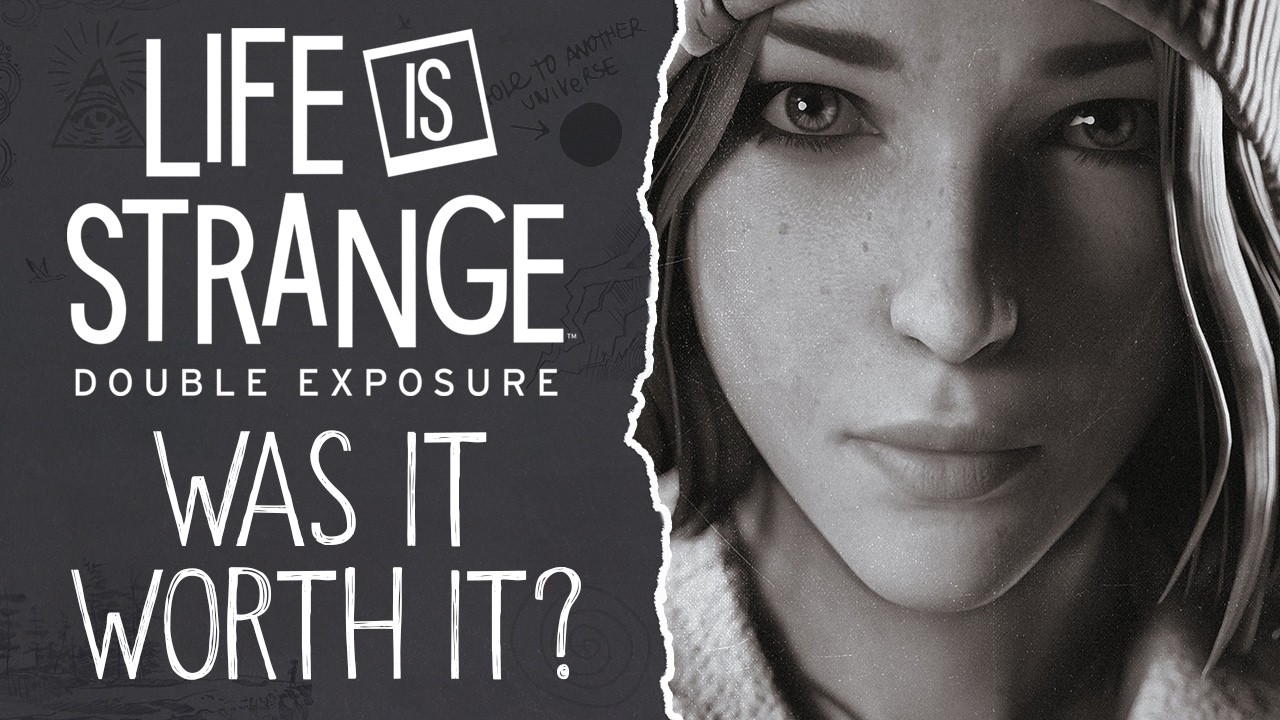 My Dilemma with Life is Strange: Double Exposure - (Deep Dive & Review)