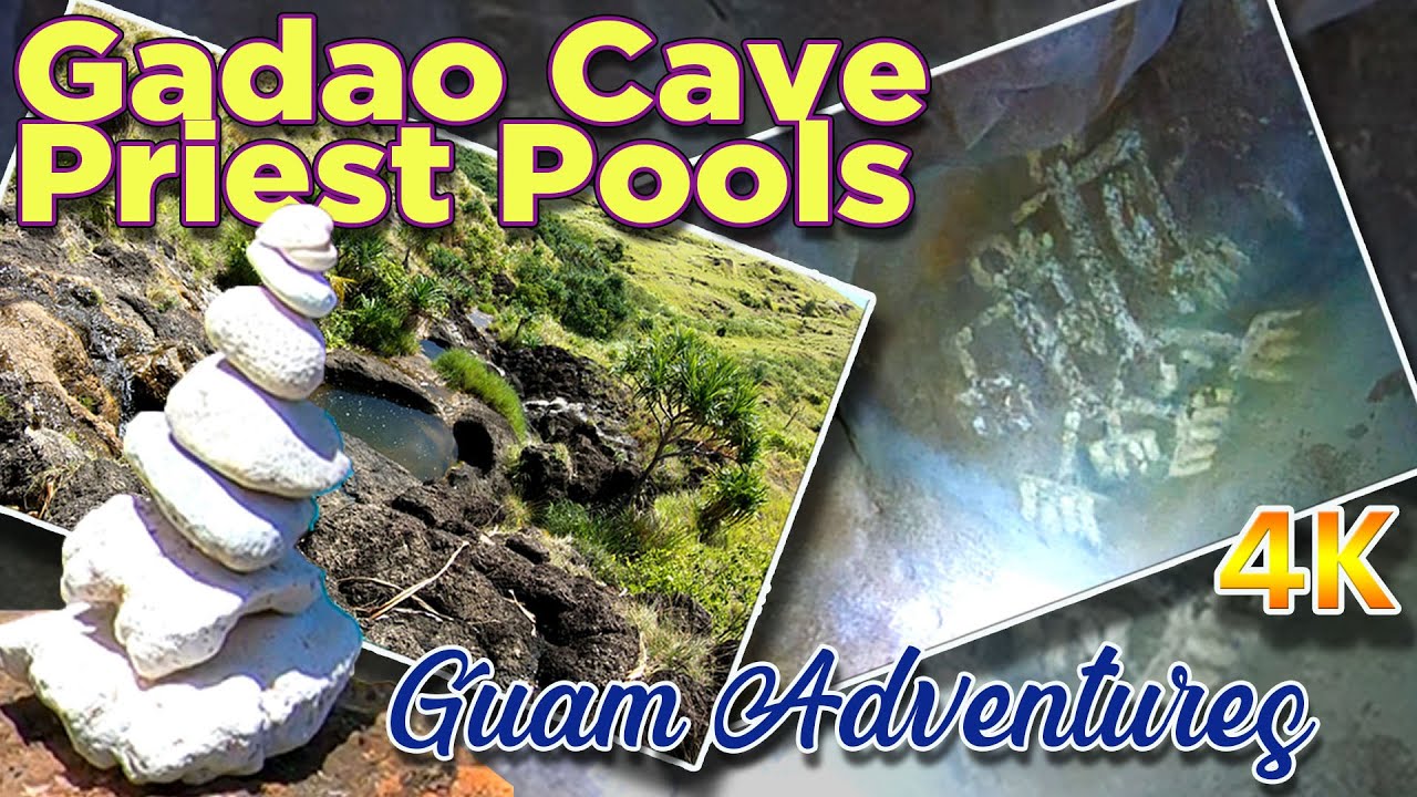 Gadao Cave and Priest Pools! Full Hike, Guam Adventures! 4K