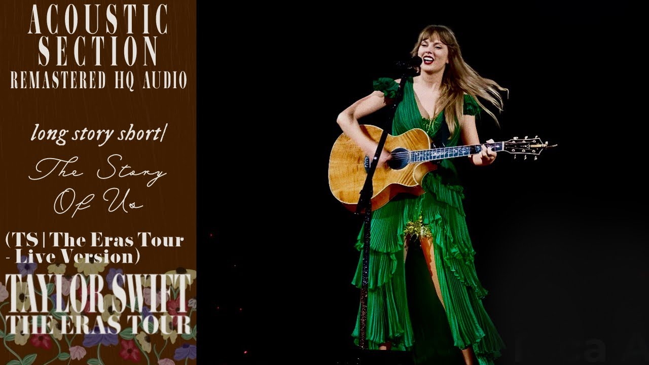 Taylor Swift - Long Story Short / The Story Of Us (TS/The Eras Tour - Live Version) (HQ Audio)
