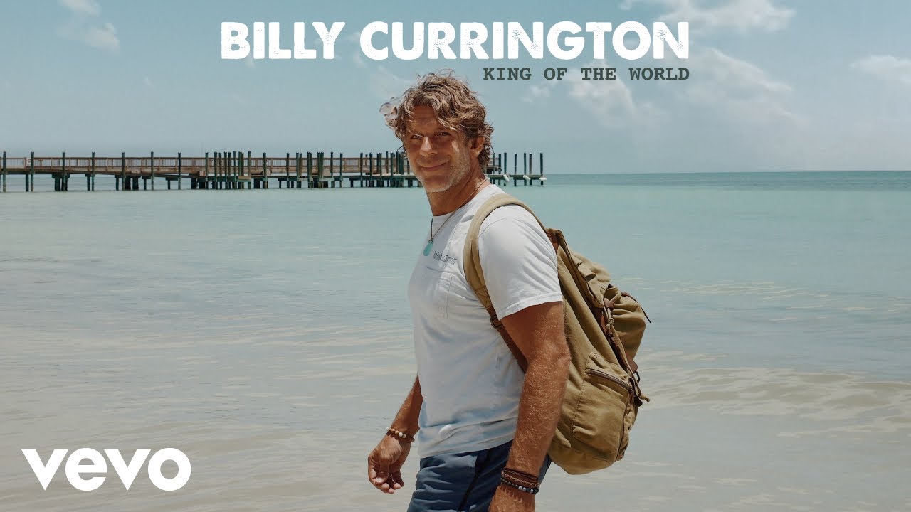 Billy Currington - King Of The World (Official Audio)