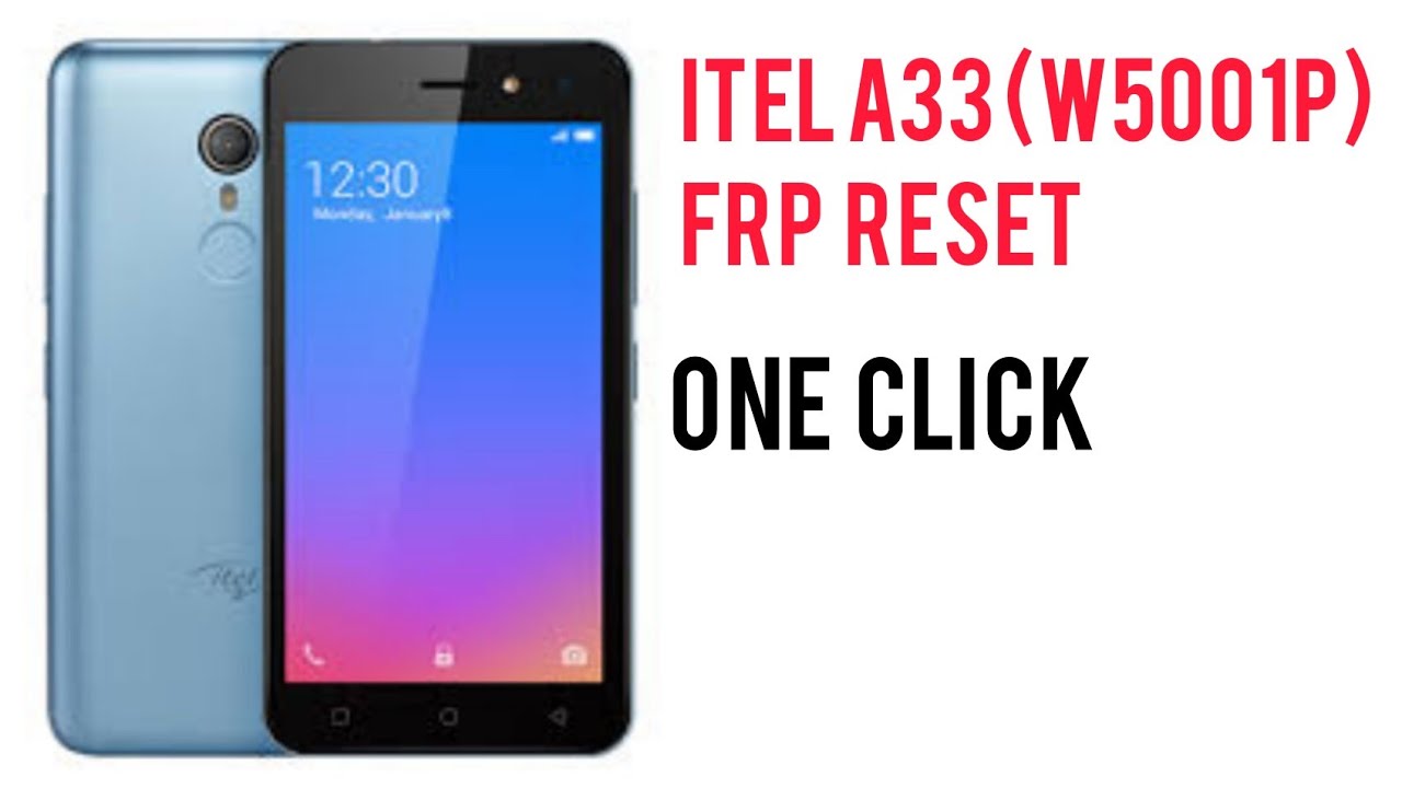 Itel A33 (W5001P) FRP Reset File