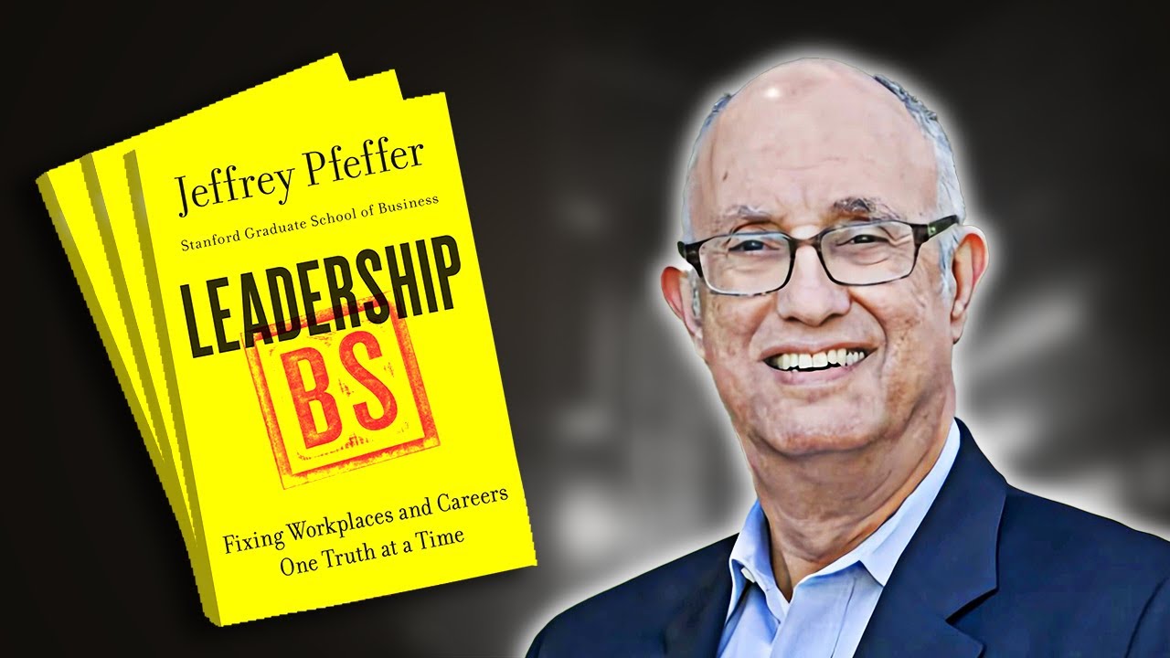 Leadership BS | Summary In Under 11 Minutes (Book by Jeffrey Pfeffer)