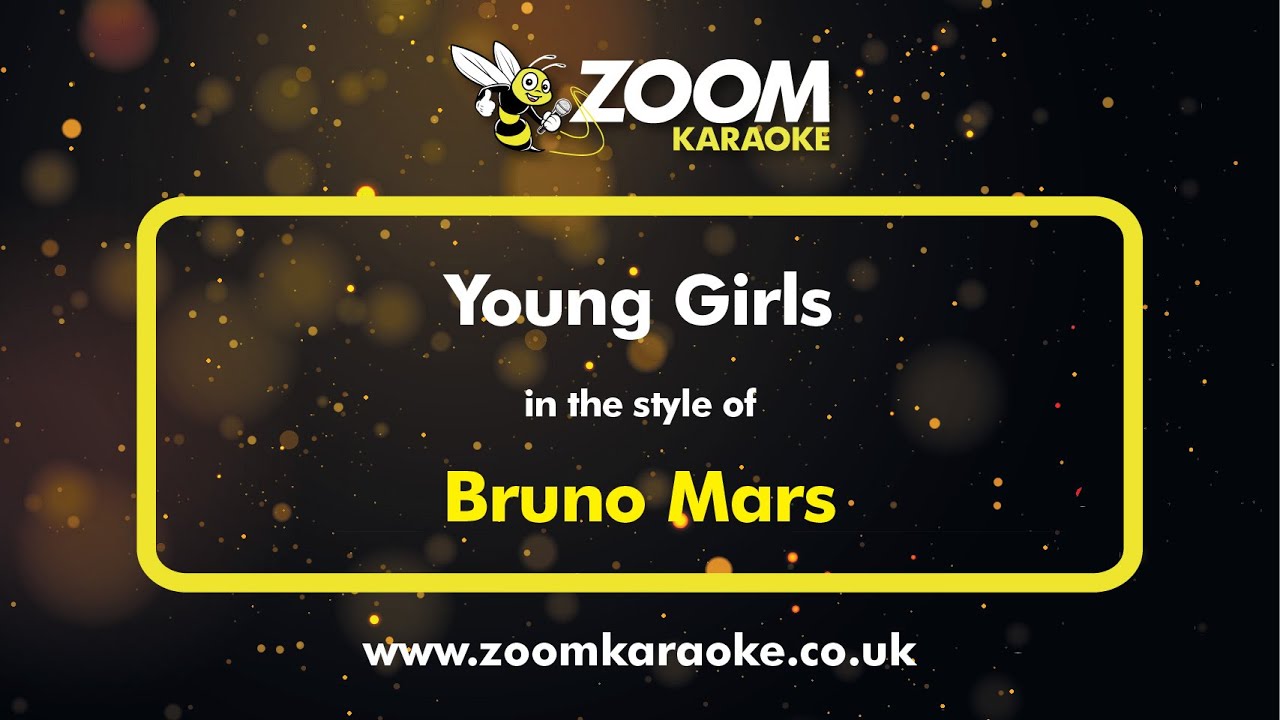 Bruno Mars - Young Girls - Karaoke Version from Zoom Karaoke