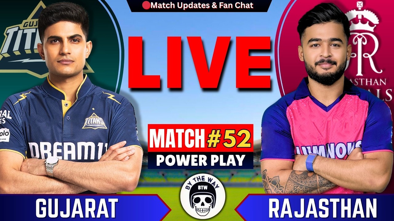 🔴IPL Match: RR vs GT, 52nd T20 IPL 2026 | Live Cricket Match Today | Gujarat vs Rajasthan Live