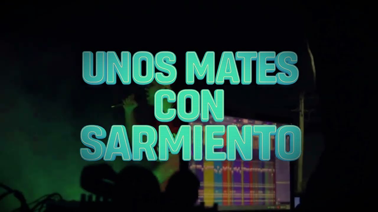 AP - UNOS MATES CON SARMIENTO (Video Oficial)