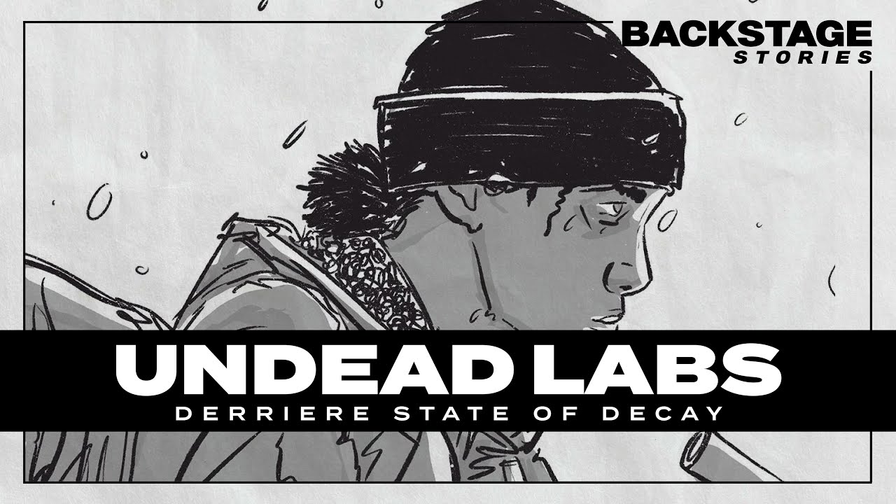 Undead Labs, le studio derrière State of Decay - Backstage Stories Ep. 4