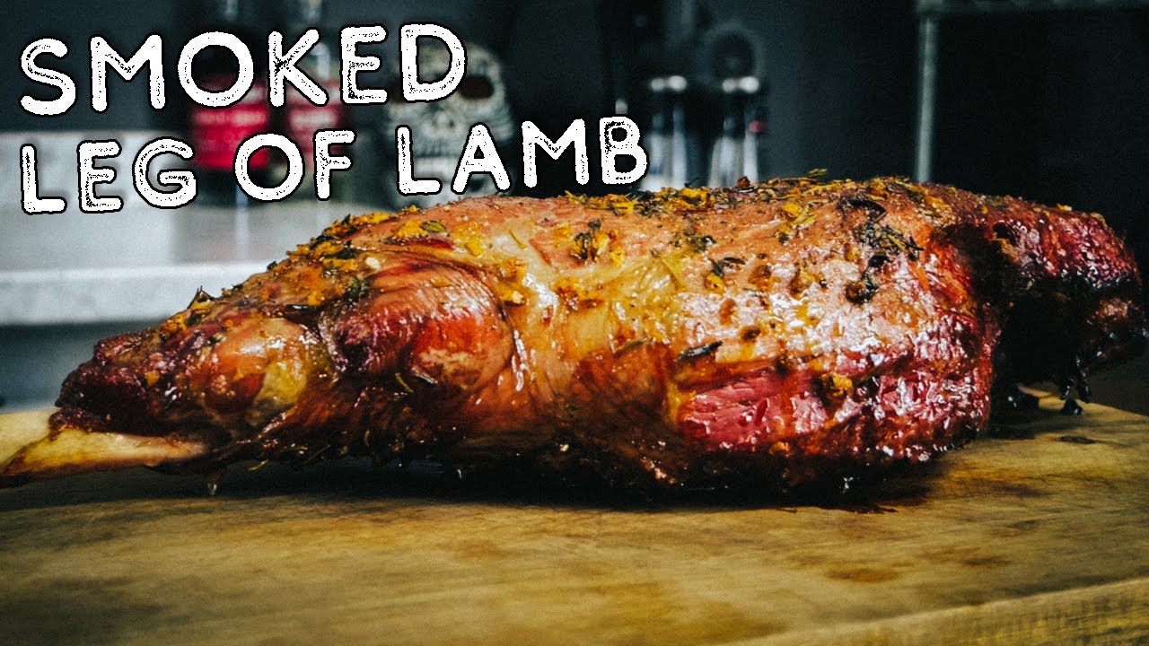Smoked Leg of Lamb - How to Smoke a Lamb Leg